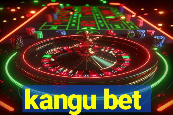 kangu bet